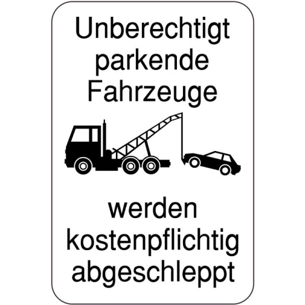 Stein HGS HGS informatiebord - Ongeautoriseerd geparkeerde voertuigen worden tegen vergoeding weggesleept, 400 x 600 mm, 14898