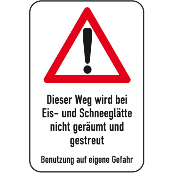 Stenen HGS winterbord/verkeersbord Dit pad wordt niet vrijgemaakt of gestrooid als er ijs of sneeuw ligt - gebruik op eigen risico, 500x750mm, 14714