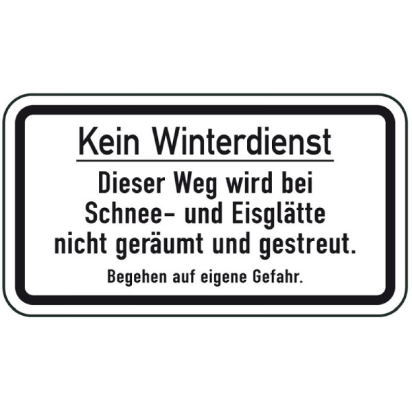 Stenen HGS winterbord/verkeersbord Geen winterdienst - Dit pad is niet toegestaan bij sneeuw of ijs..., 600x330mm, 14702